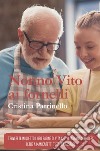 Nonno Vito ai fornelli libro