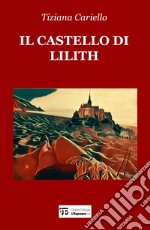 Il castello di Lilith libro