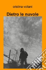 Dietro le nuvole