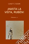 !Hasta la vista, Ruben! Otium errante libro