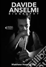 Davide Anselmi. Biography libro