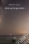 Sarà una lunga estate libro