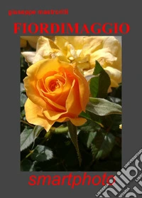 Fiordimaggio. Smartphoto