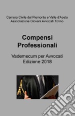 Compensi professionali. Vademecum per avvocati