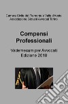 Compensi professionali. Vademecum per avvocati libro