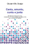 Cantu, smuntu, cuntu e juntu libro