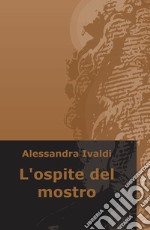 L'ospite del mostro