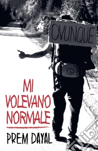 Mi volevano normale