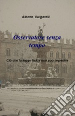 Osservatore senza tempo libro