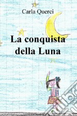 La conquista della Luna