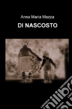 Di nascosto