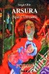 Arsura (Spiriti urticanti) libro