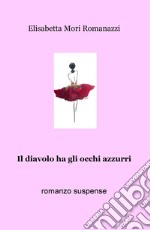 Il diavolo ha gli occhi azzurri libro