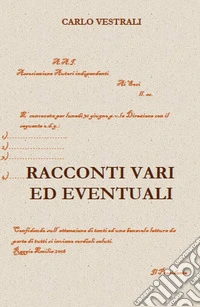 Racconti vari ed eventuali libro