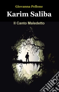 Karim Saliba. Il canto maledetto libro