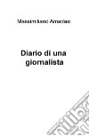 Diario di una giornalista libro