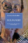 Sulfaner! libro