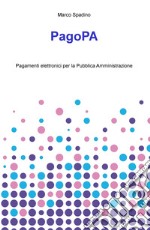 PagoPA. Pagamenti elettronici per la Pubblica Amministrazione libro