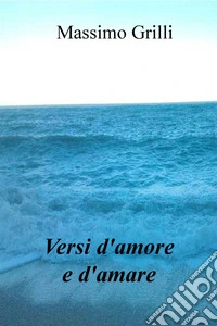Versi d'amore e d'amare