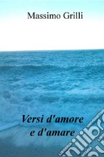 Versi d'amore e d'amare libro