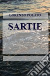 Sartie libro di Polato Lorenzo