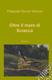 Oltre il mare di Sciacca
