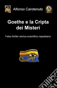Goethe e la cripta dei misteri