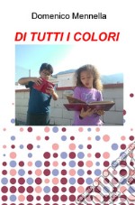 Di tutti i colori libro