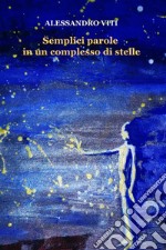 Semplici parole in un complesso di stelle