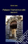 Palazzo Filomarino e altri racconti libro