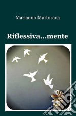 Riflessiva... mente libro