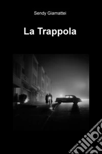 La trappola