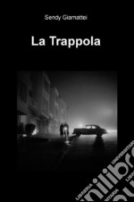 La trappola