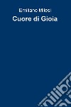 Cuore di Gioia libro