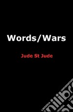 Words/wars libro