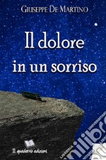 Il dolore in un sorriso