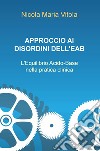 Approccio ai disordini dell'EAB. L'equilibrio acido-base nella pratica clinica libro