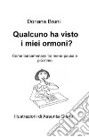 Qualcuno ha visto i miei ormoni? Come barcamenarsi tra meno-pausa e più ritmo libro