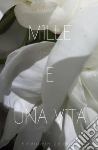Mille e una vita