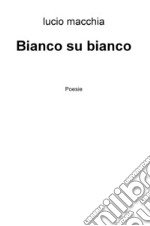 Bianco su bianco libro