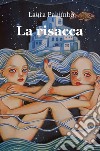 La risacca libro di Palumbo Laura