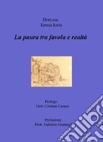 La paura tra favola e realtà libro