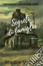 Segreti di famiglia libro