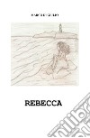 Rebecca libro