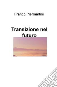 Transizione nel futuro libro