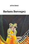 Barbara Benvegnu libro
