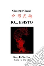 Io esisto libro