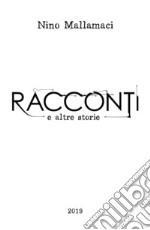 Racconti e altre storie