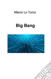 Big Bang