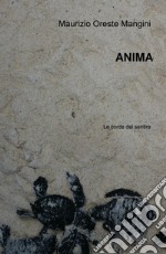 Anima. Le corde del sentire libro